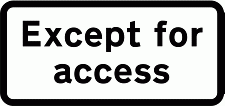 Road Signs | Supplementary Plates | Access