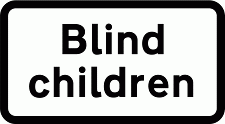 Road Signs | Supplementary Plates | Blind children
