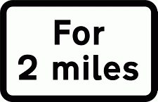 Road Signs | Supplementary Plates | For X miles