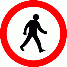 Road Signs | Circular Giving Orders | No Pedestrians