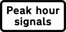 Road Signs | Supplementary Plates | Peak hour