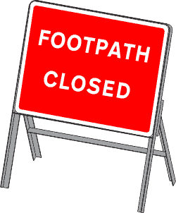 Stanchion Signs | Red Information Signs | Footpath closed