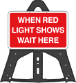 Portable Road Works Signs | Endura Folding Plastic Signs | When Red Light Shows Wait Here Folding Plastic Sign