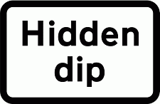 Road Signs | Supplementary Plates | Hidden dip