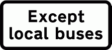 Road Signs | Supplementary Plates | Local buses