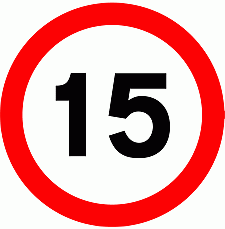 Road Signs | Speed Limit Signs | Maximum Speed 15mph