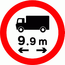 Road Signs | Width or Height Restriction | Vehicle length