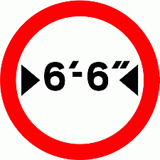 Road Signs | Width or Height Restriction | Width limit ft