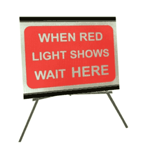 Portable Road Works Signs | Roll Up Tripod Signs | When Red Light Shows Wait Here 1050mm x 750mm