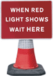 Portable Road Works Signs | Road Cone Signs | 1050x750mm When Red Light Shows Wait Here Portable Road Works Signs | Road Cone Signs | 1050x750mm When Red Light Shows Wait Here