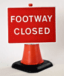 Portable Road Works Signs | Road Cone Signs | 600x450mm Cone Sign Footway Closed