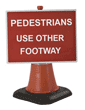 Portable Road Works Signs | Road Cone Signs | 600x450mm Cone Sign Pedestrians Please Use Other Footway Portable Road Works Signs | Road Cone Signs | 600x450mm Cone Sign Pedestrians Please Use Other Footway