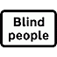 Road Signs | Supplementary Plates | Blind people