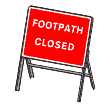 Stanchion Signs | Red Information Signs | Footpath closed