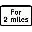 Road Signs | Supplementary Plates | For X miles