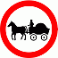 Road Signs | Circular Giving Orders | No Horse drawn vehicles