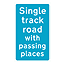 Road Signs | Vehicle Access | Single track