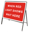 Stanchion Signs | Red Information Signs | When red light shows wait here