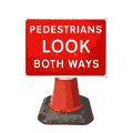 Portable Road Works | Road Cone Signs | 600x450mm Pedestrians Look Both Ways - 7017